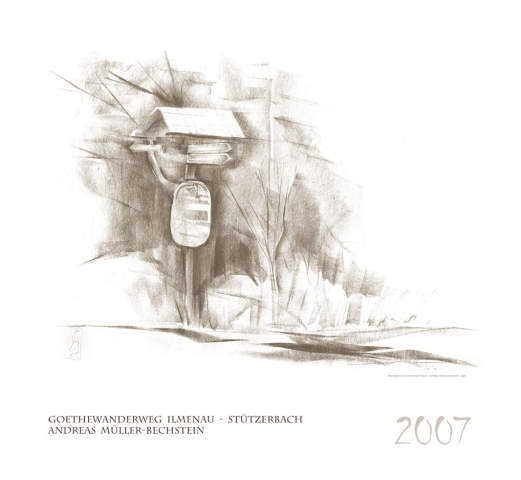 	 Kalender Goethewanderweg Ilmenau - Stützerbach 2007